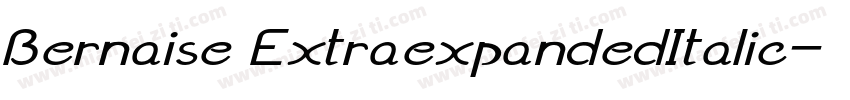 Bernaise ExtraexpandedItalic字体转换